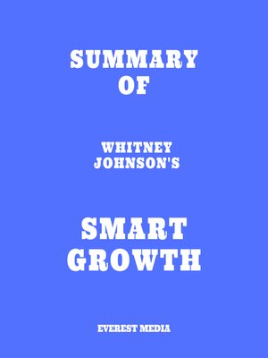 cover image of Summary of Whitney Johnson's Smart Growth